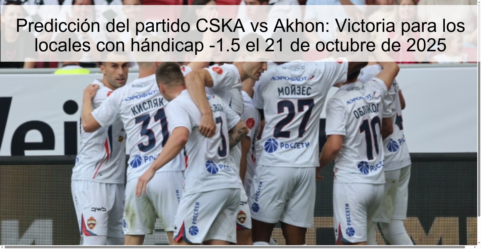 CSKA vs Akhon match prediction: Victory for the locals with a -1.5 handicap on October 21, 2025 1 314341