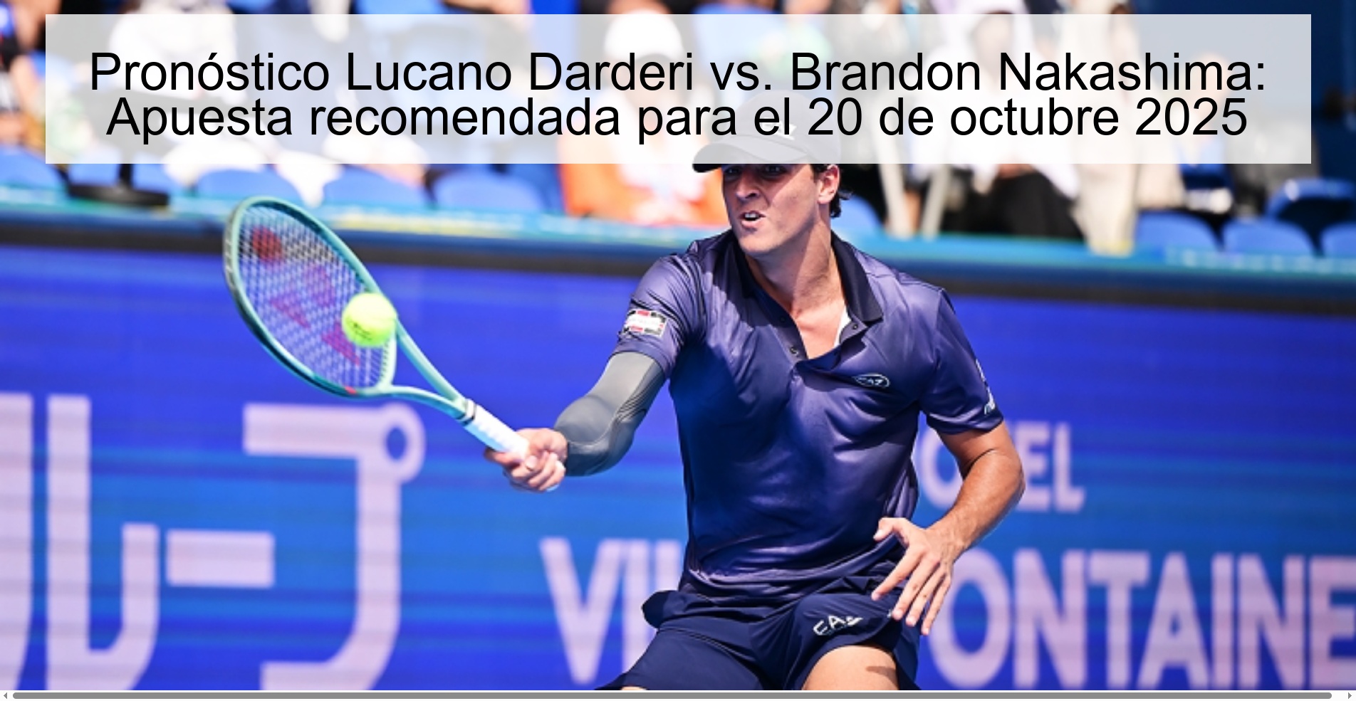 Lucano Darderi vs. Prediction Brandon Nakashima: Recommended bet for October 20, 2025