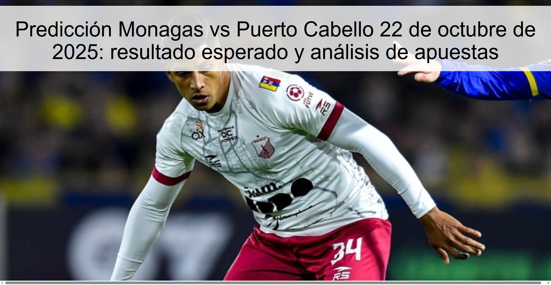 Monagas vs Puerto Cabello Prediction October 22, 2025: Expected Result and Betting Analysis