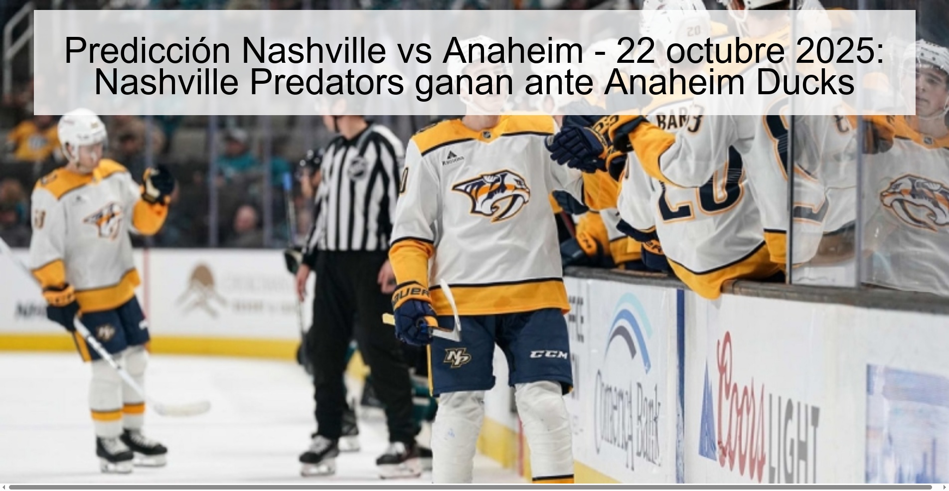 Predicción Nashville vs Anaheim - 22 octubre 2025: Nashville Predators ganan ante Anaheim Ducks 1 Predicción Nashville vs Anaheim - 22 octubre 2025: Nashville Predators ganan ante Anaheim Ducks