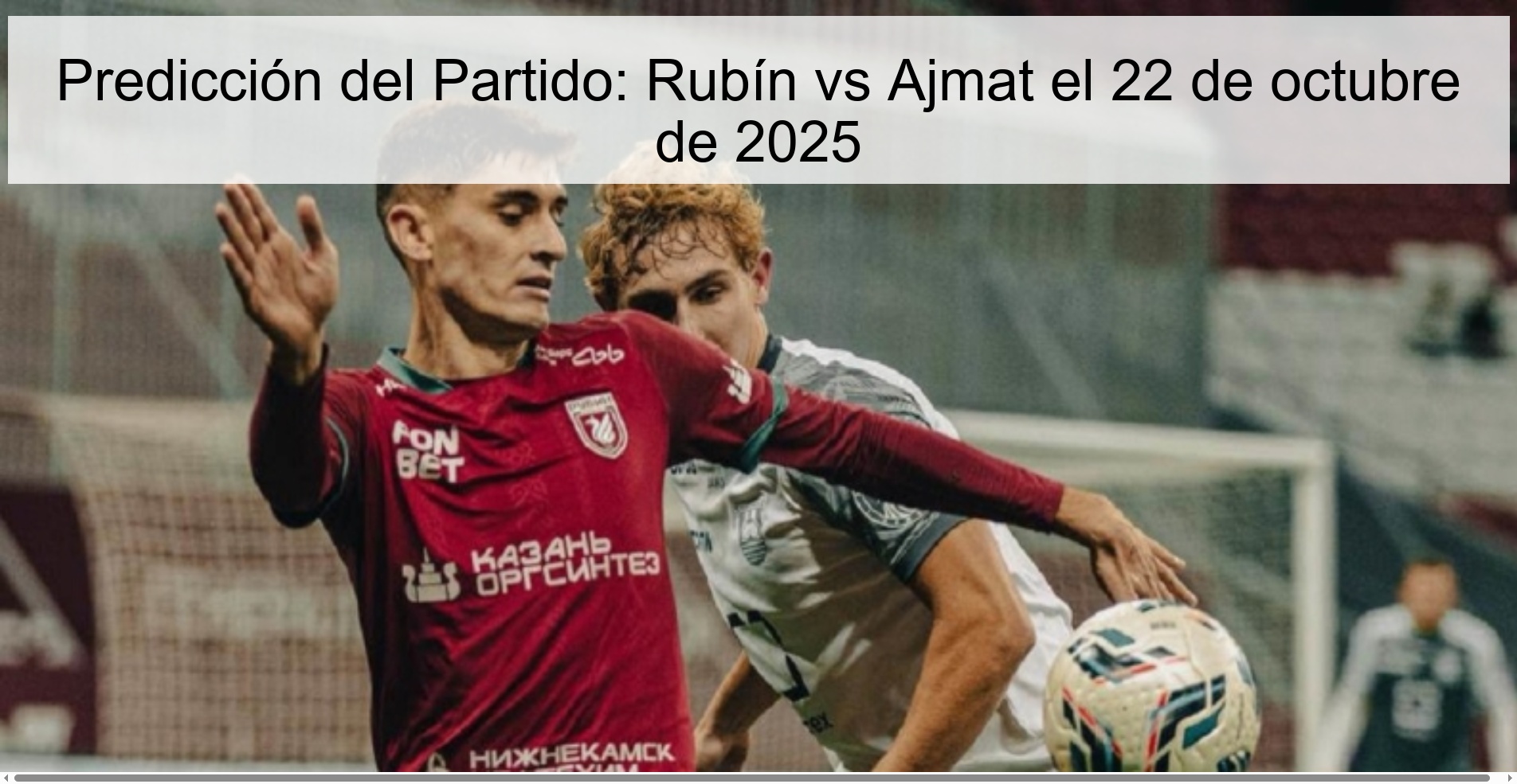 Match Prediction: Rubín vs Ajmat on October 22, 2025