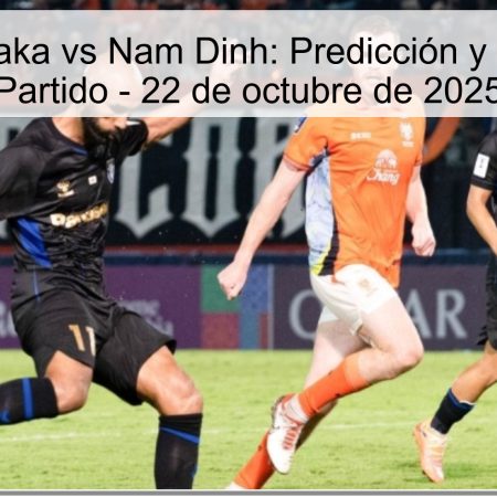 Gamba Osaka vs Nam Dinh: Predicción y Análisis del Partido – 22 de octubre de 2025
