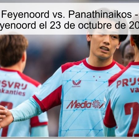 Predicción: Feyenoord vs. Panathinaikos – Victoria del Feyenoord el 23 de octubre de 2025