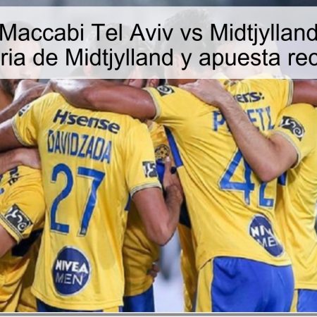 Pronóstico Maccabi Tel Aviv vs Midtjylland 23 octubre 2025: victoria de Midtjylland y apuesta recomendada