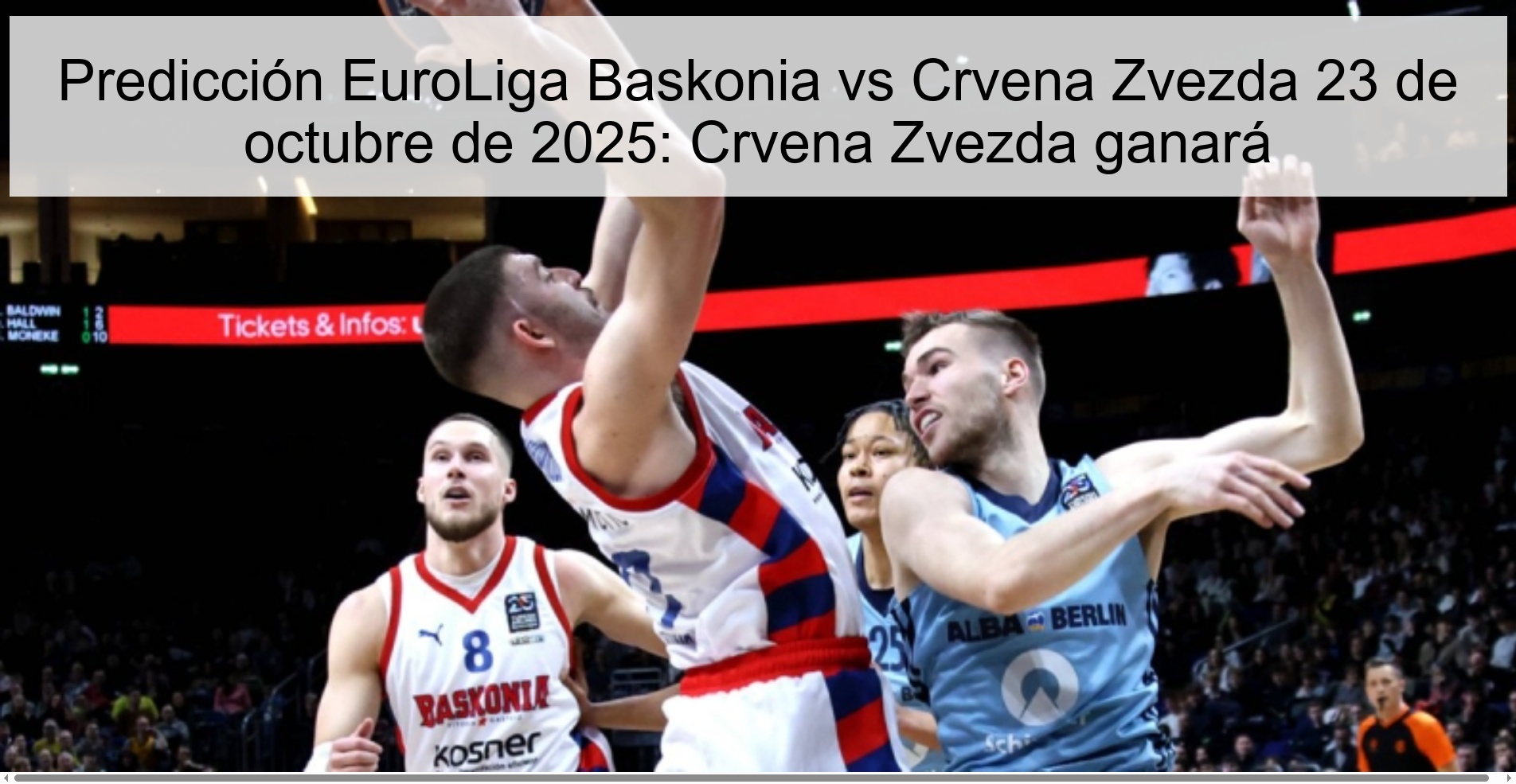EuroLiga Baskonia vs Crvena Zvezda Prediction October 23, 2025: Crvena Zvezda will win