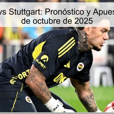 Fenerbahçe vs Stuttgart: Pronóstico y Apuesta para el 23 de octubre de 2025