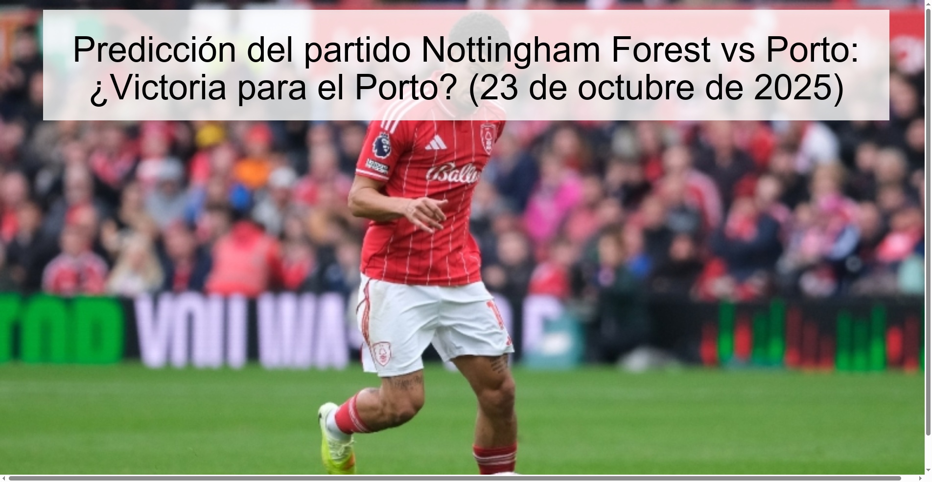 Predicción del partido Nottingham Forest vs Porto: ¿Victoria para el Porto? (23 de octubre de 2025) 1 315451