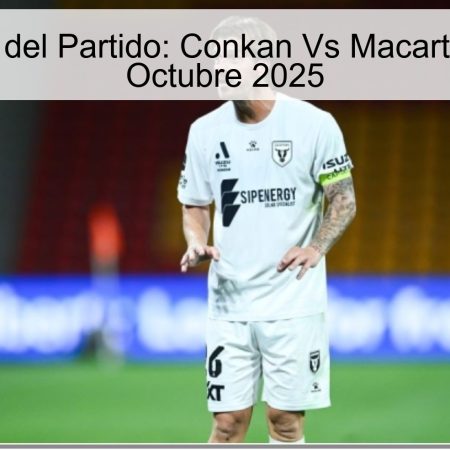 Predicción del Partido: Conkan Vs Macarthur – 23 de Octubre 2025