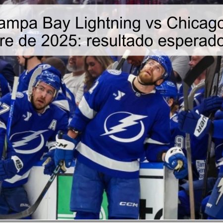 Predicción Tampa Bay Lightning vs Chicago Blackhawks 24 de octubre de 2025: resultado esperado y apuestas