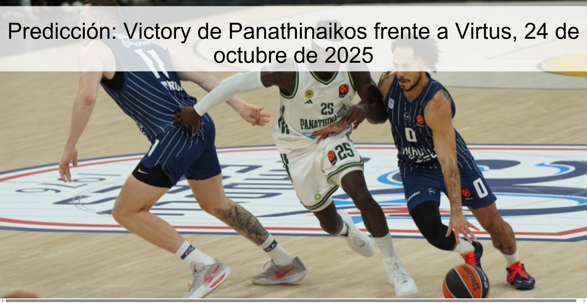 Predicción: Victory de Panathinaikos frente a Virtus, 24 de octubre de 2025 1 315708