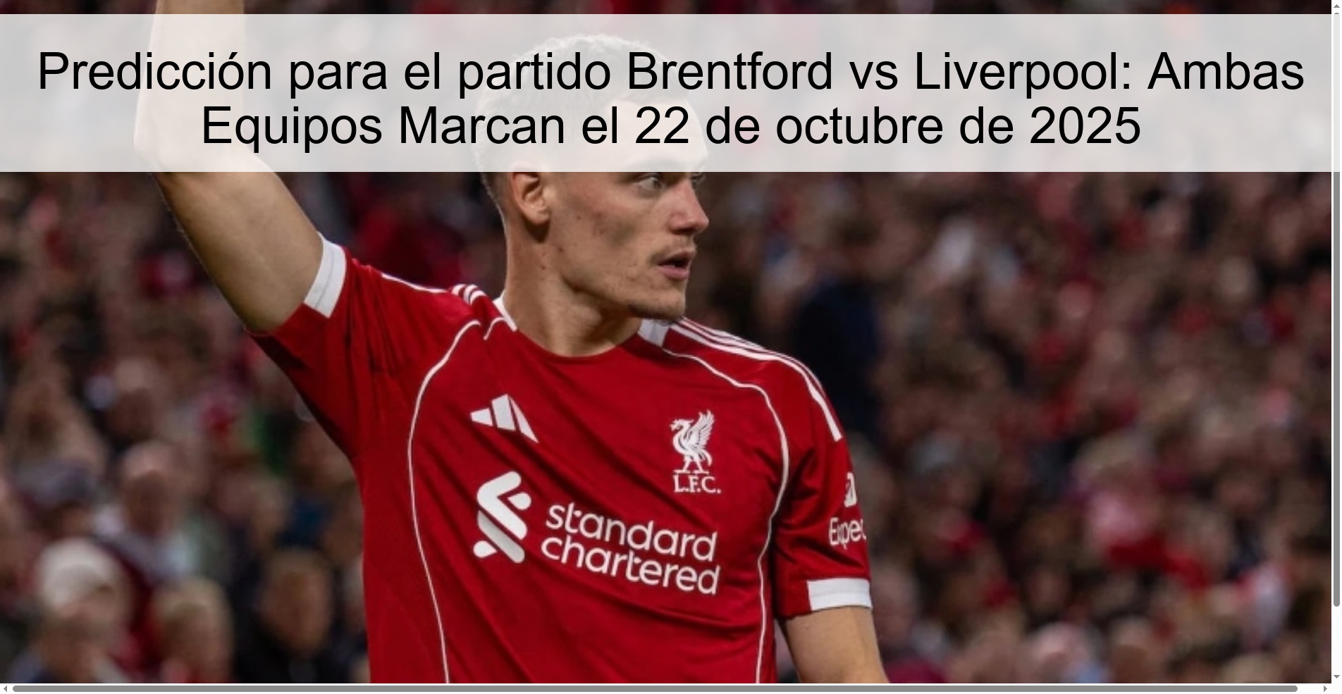 Prediction for the Brentford vs Liverpool match: Both Teams Score on October 22, 2025