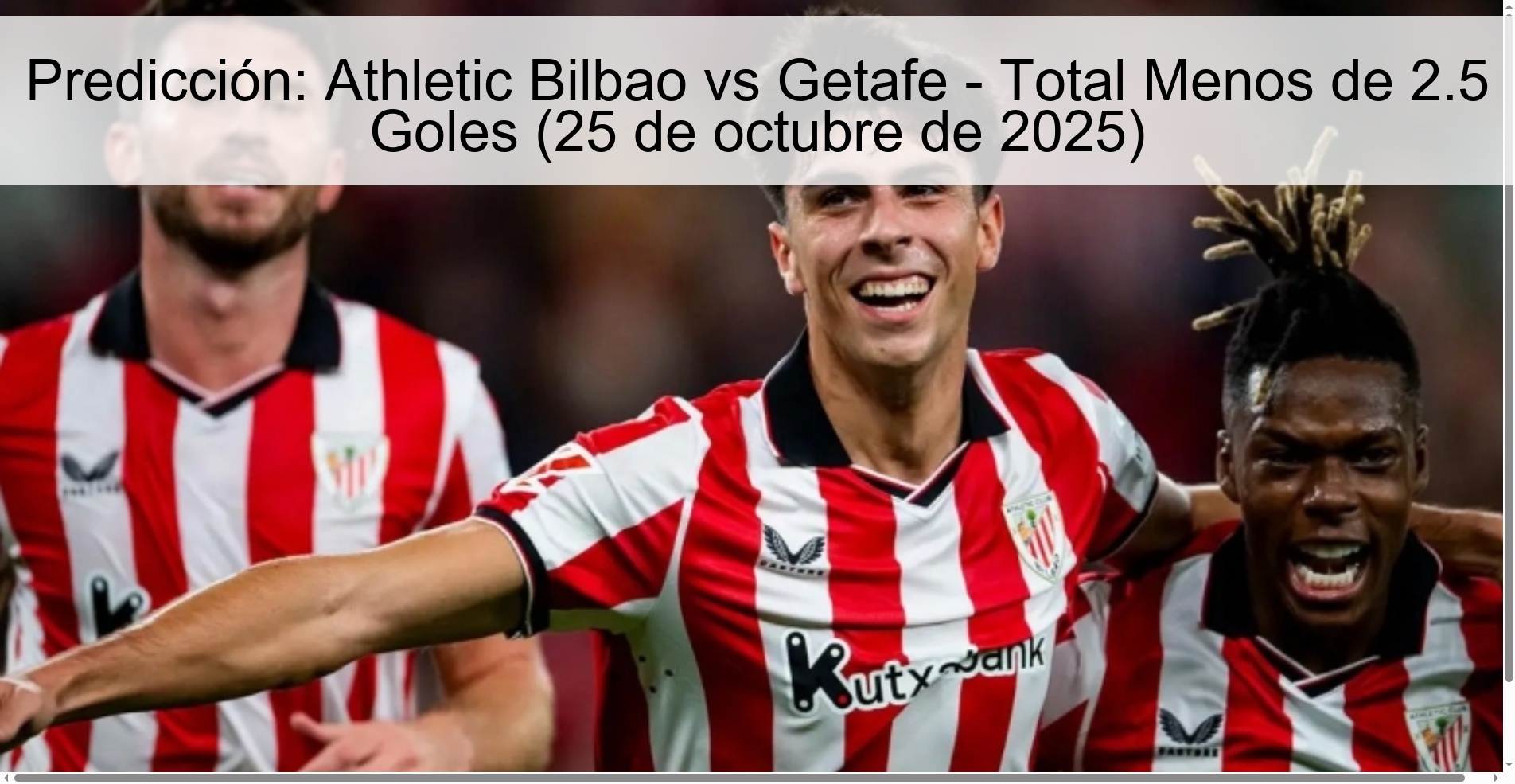 Prediction: Athletic Bilbao vs Getafe - Total Under 2.5 Goals (October 25, 2025)