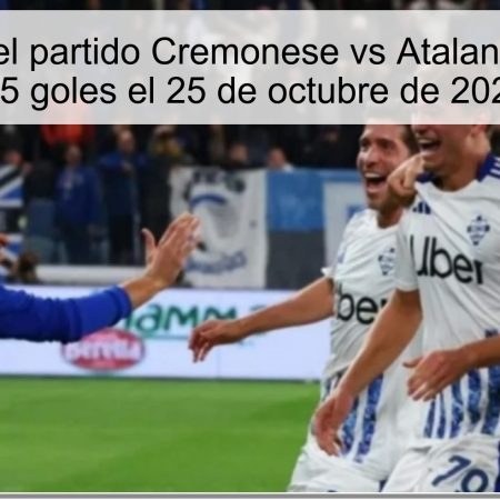 Predicción del partido Cremonese vs Atalanta: Menos de 2.5 goles el 25 de octubre de 2025