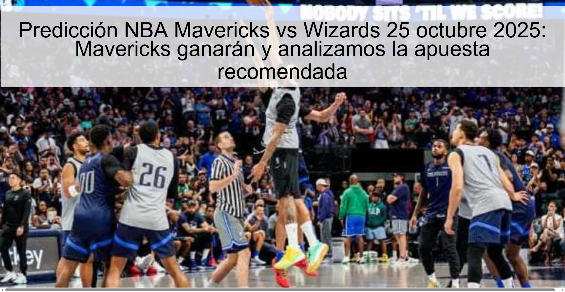 NBA Mavericks vs Wizards prediction October 25, 2025: Mavericks will win and we analyze the recommended bet