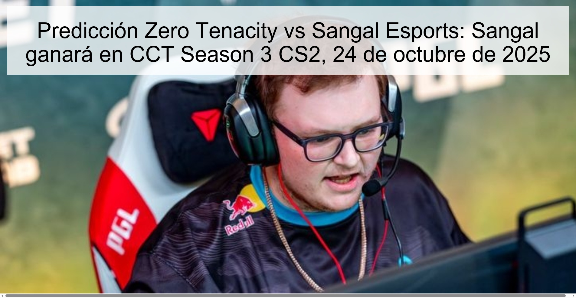 Predicción Zero Tenacity vs Sangal Esports: Sangal ganará en CCT Season 3 CS2, 24 de octubre de 2025 1 Predicción Zero Tenacity vs Sangal Esports: Sangal ganará en CCT Season 3 CS2, 24 de octubre de 2025