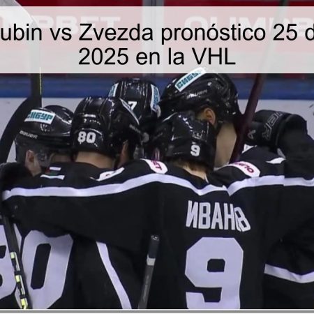 Predicción Rubin vs Zvezda pronóstico 25 de octubre de 2025 en la VHL