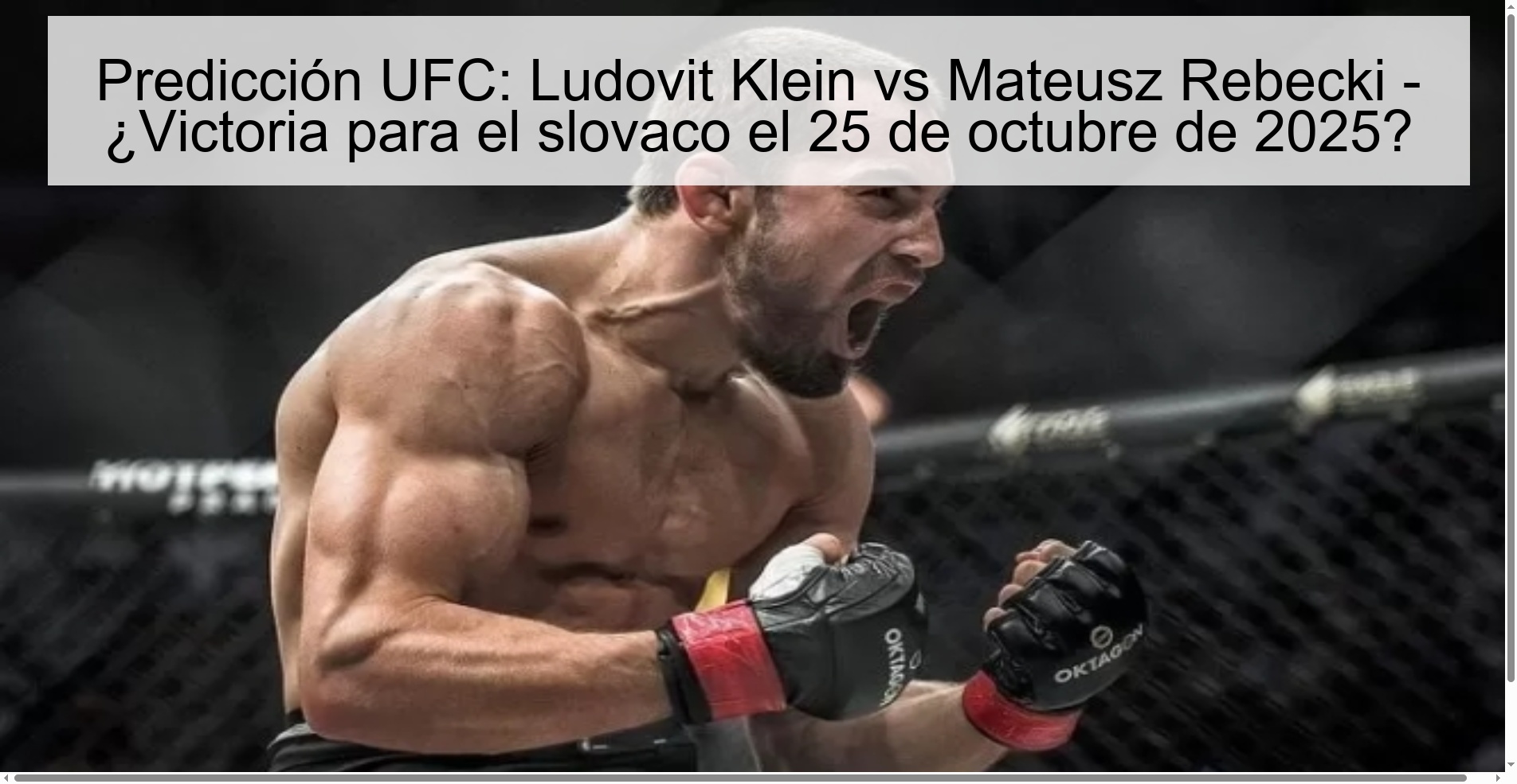 Predicción UFC: Ludovit Klein vs Mateusz Rebecki - ¿Victoria para el slovaco el 25 de octubre de 2025? 1 Predicción UFC: Ludovit Klein vs Mateusz Rebecki - ¿Victoria para el slovaco el 25 de octubre de 2025?