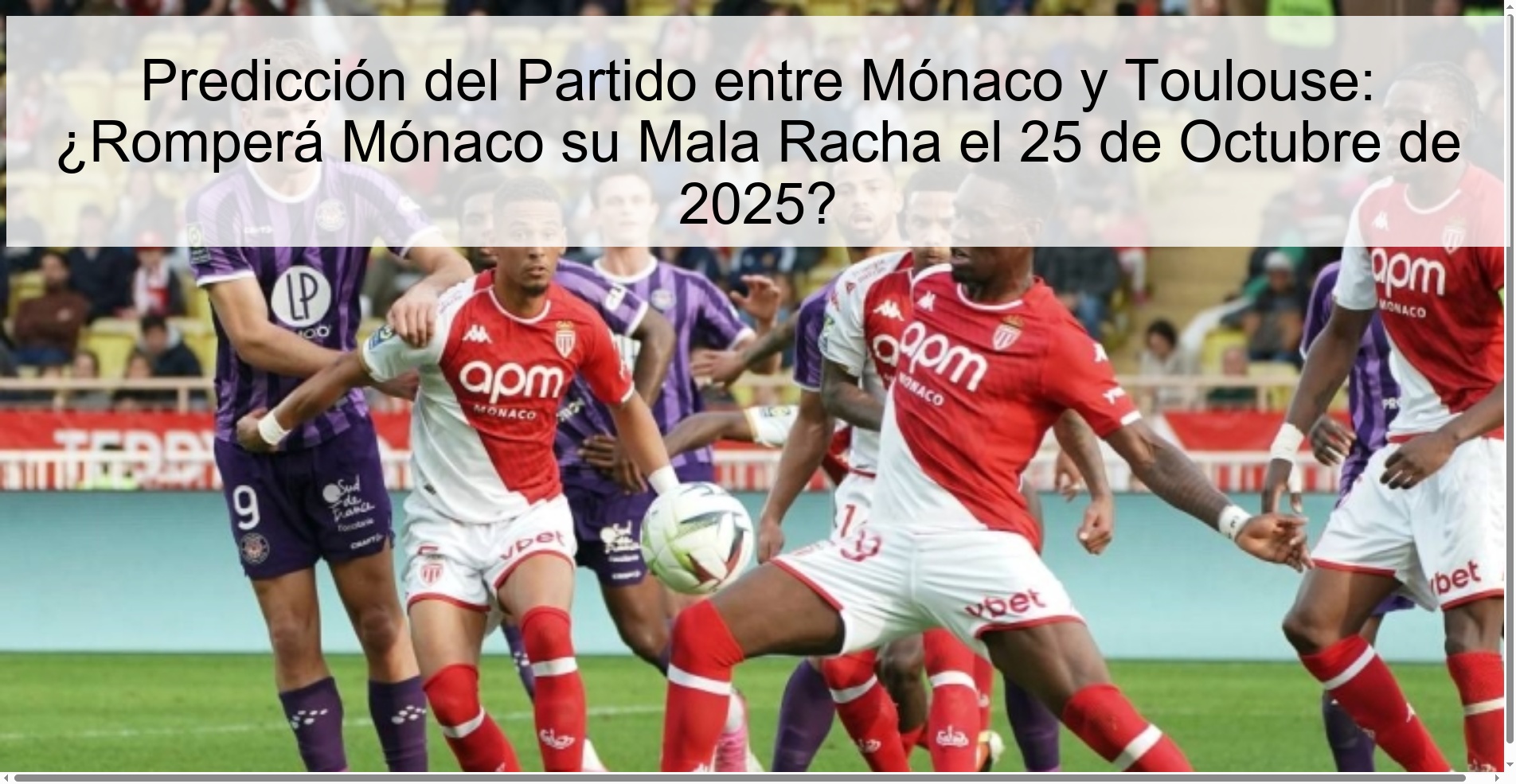 Predicción del Partido entre Mónaco y Toulouse: ¿Romperá Mónaco su Mala Racha el 25 de Octubre de 2025? 1 316266