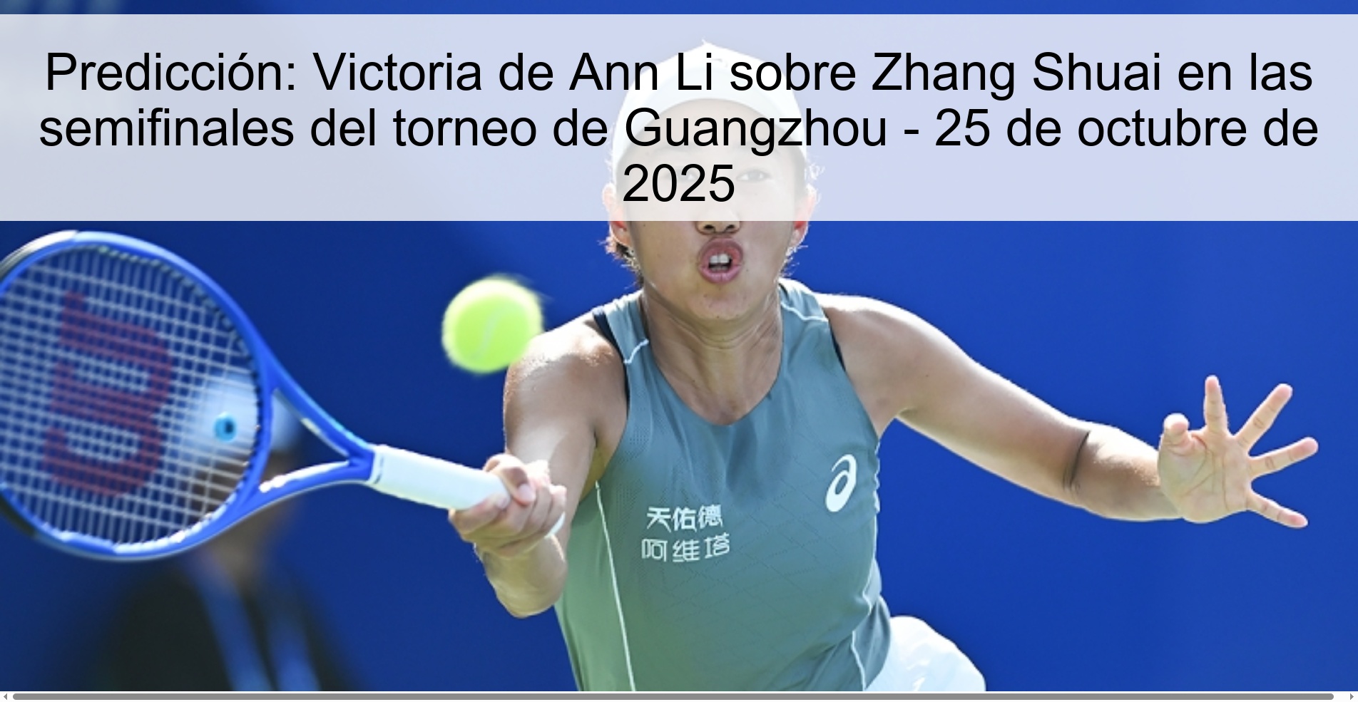 Predicción: Victoria de Ann Li sobre Zhang Shuai en las semifinales del torneo de Guangzhou - 25 de octubre de 2025 1 316294
