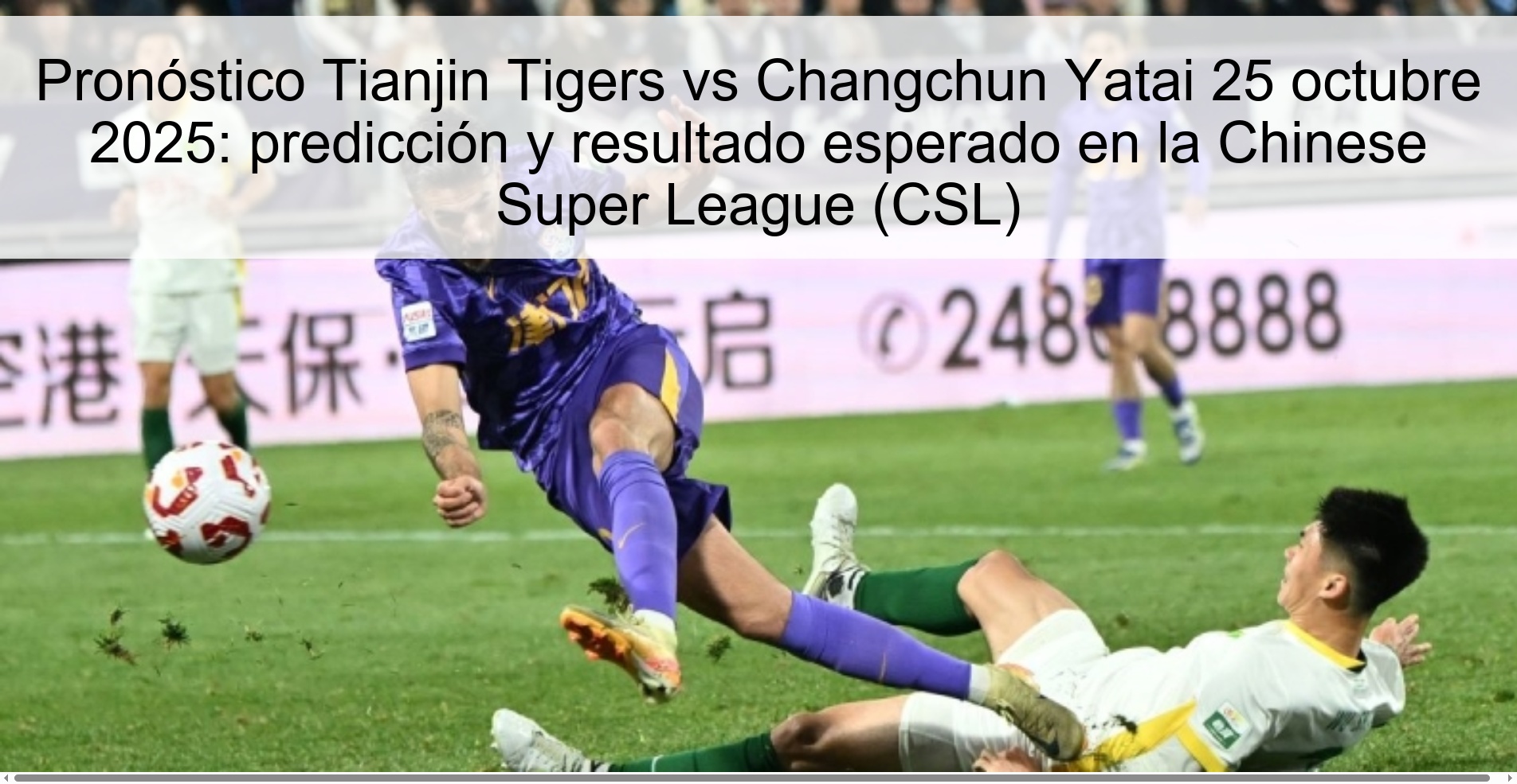 Pronóstico Tianjin Tigers vs Changchun Yatai 25 octubre 2025: predicción y resultado esperado en la Chinese Super League (CSL) 1 316338