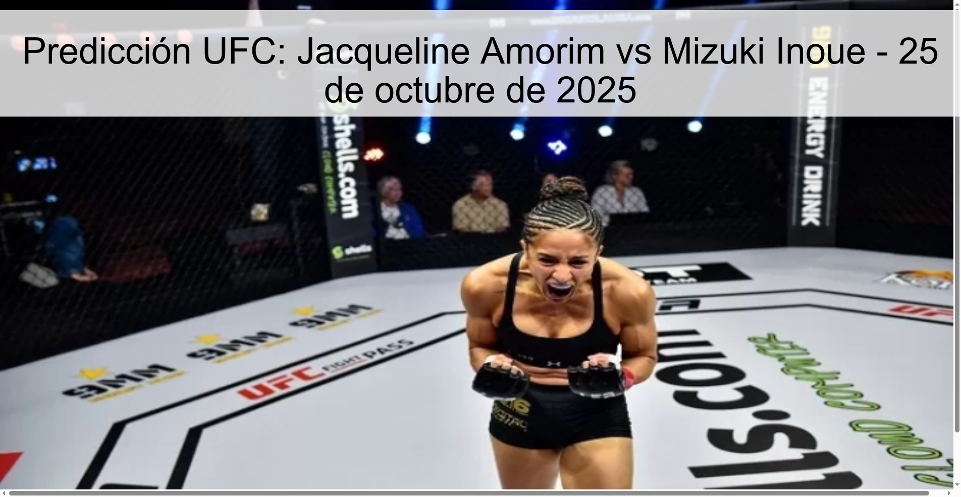 Predicción UFC: Jacqueline Amorim vs Mizuki Inoue - 25 de octubre de 2025 1 Predicción UFC: Jacqueline Amorim vs Mizuki Inoue - 25 de octubre de 2025