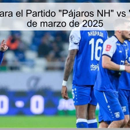 Predicción para el Partido “Pájaros NH” vs “Baltika” – 25 de marzo de 2025