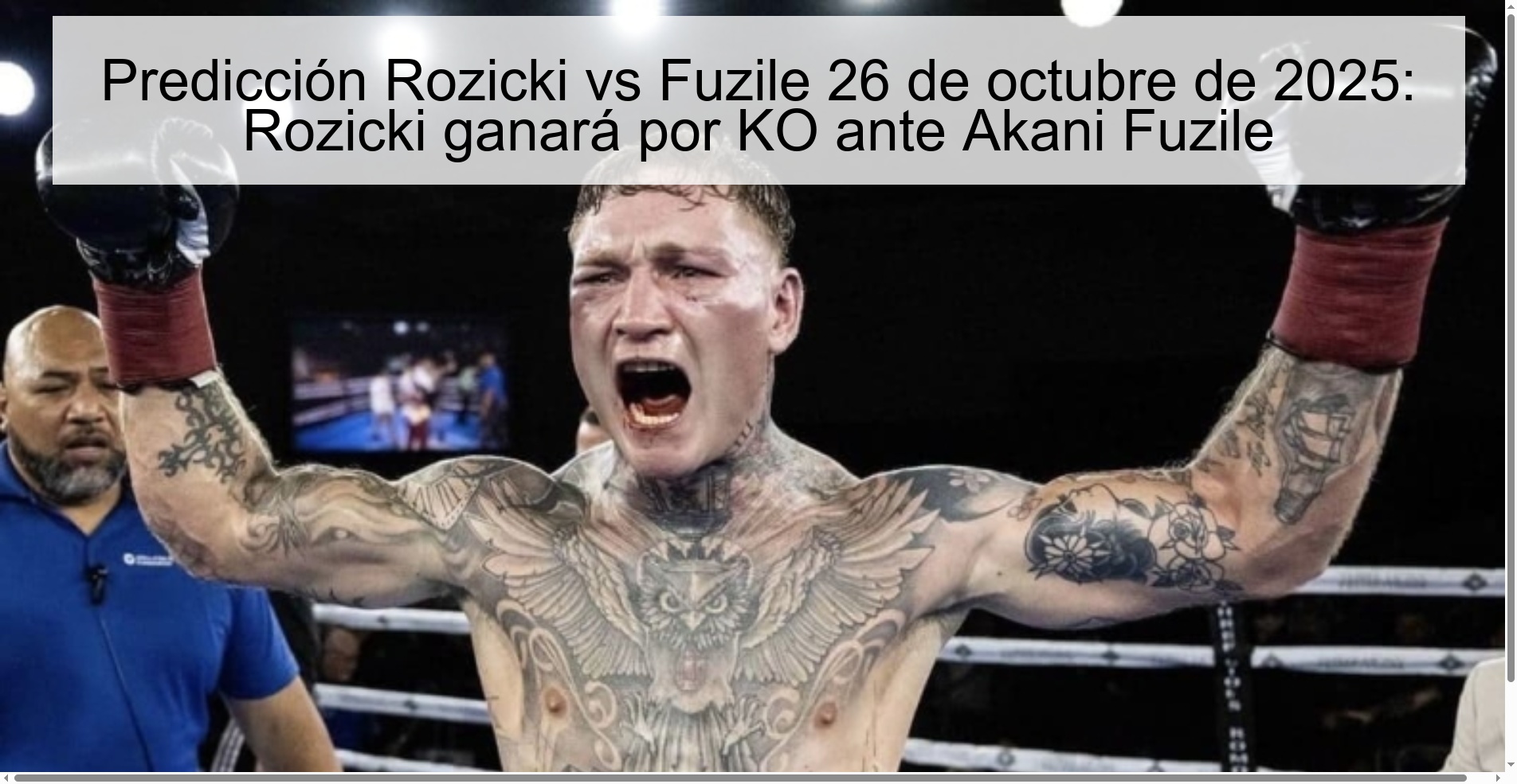 Rozicki vs Fuzile Prediction October 26, 2025: Rozicki will win by KO against Akani Fuzile 1 316484