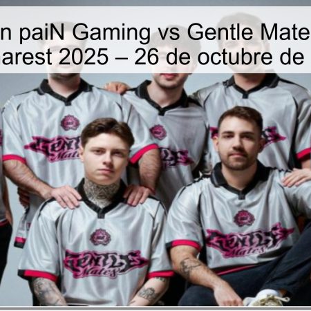 Predicción paiN Gaming vs Gentle Mates en PGL Bucharest 2025 – 26 de octubre de 2025