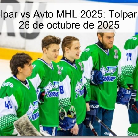 Predicción Tolpar vs Avto MHL 2025: Tolpar ganará 4-2 el 26 de octubre de 2025