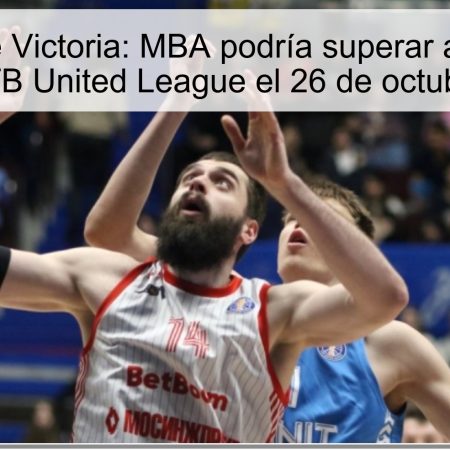 Predicción de Victoria: MBA podría superar a Parma en la VTB United League el 26 de octubre