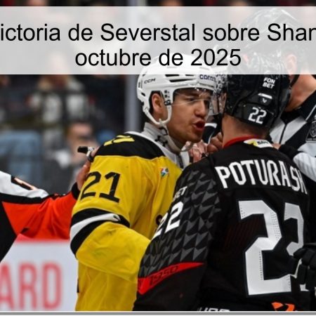 Predicción: Victoria de Severstal sobre Shanghai el 26 de octubre de 2025