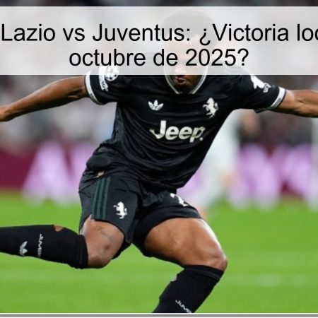Predicción Lazio vs Juventus: ¿Victoria local el 26 de octubre de 2025?