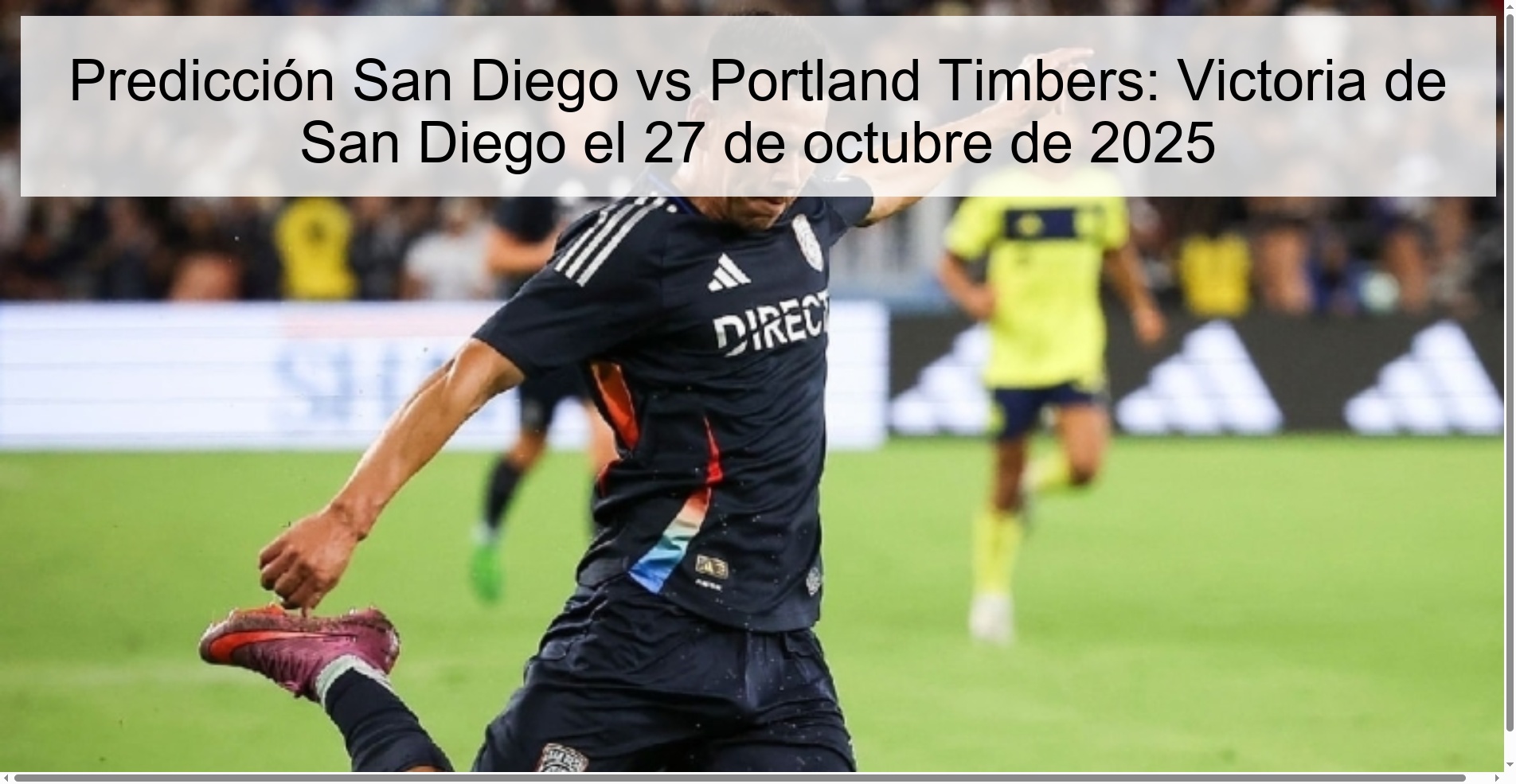 San Diego vs Portland Timbers Prediction: San Diego win on October 27, 2025