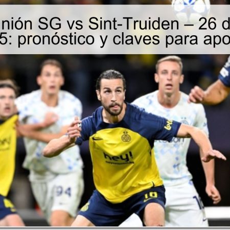 Predicción Unión SG vs Sint-Truiden – 26 de octubre de 2025: pronóstico y claves para apostar