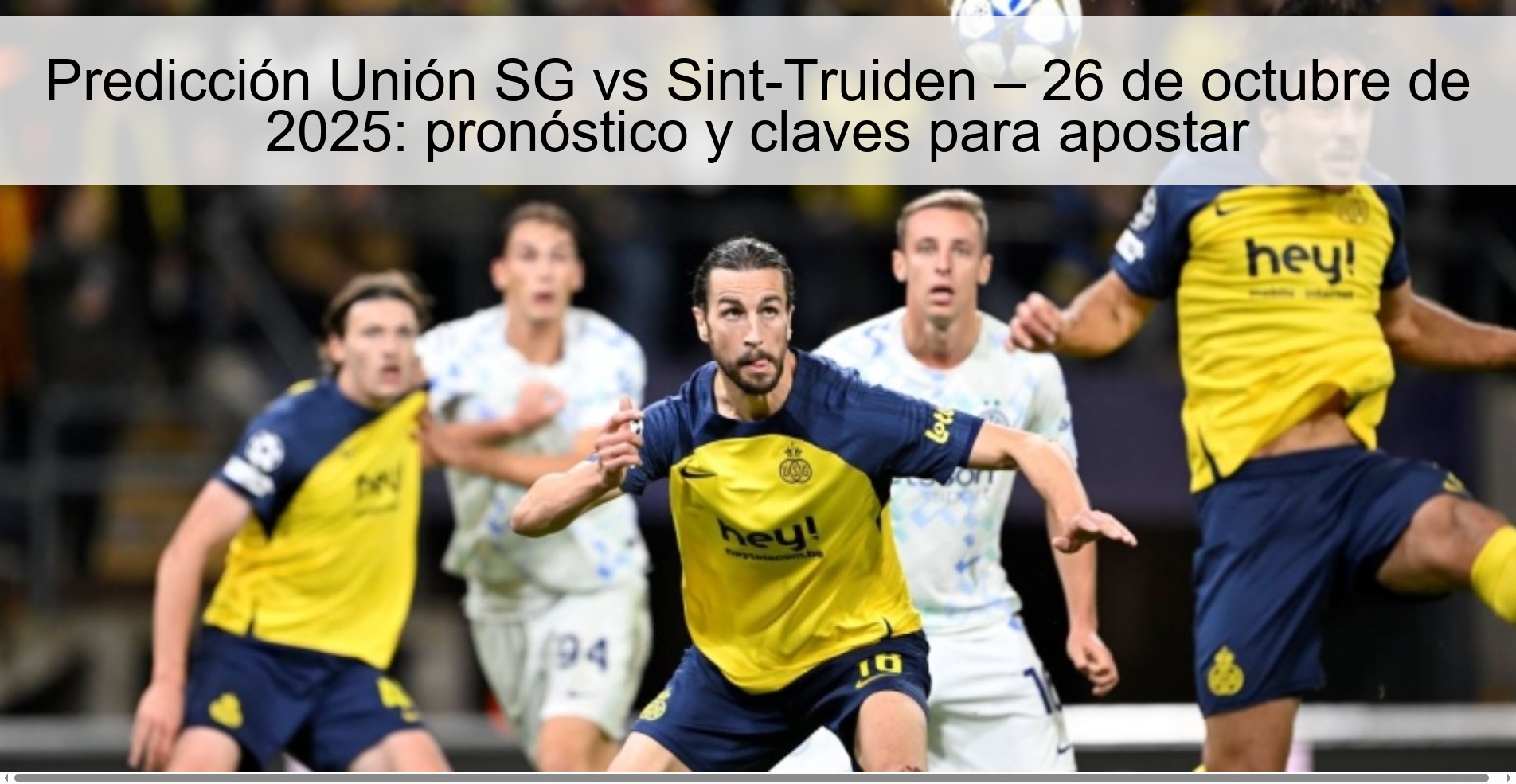 Predicción Unión SG vs Sint-Truiden – 26 de octubre de 2025: pronóstico y claves para apostar 1 316745