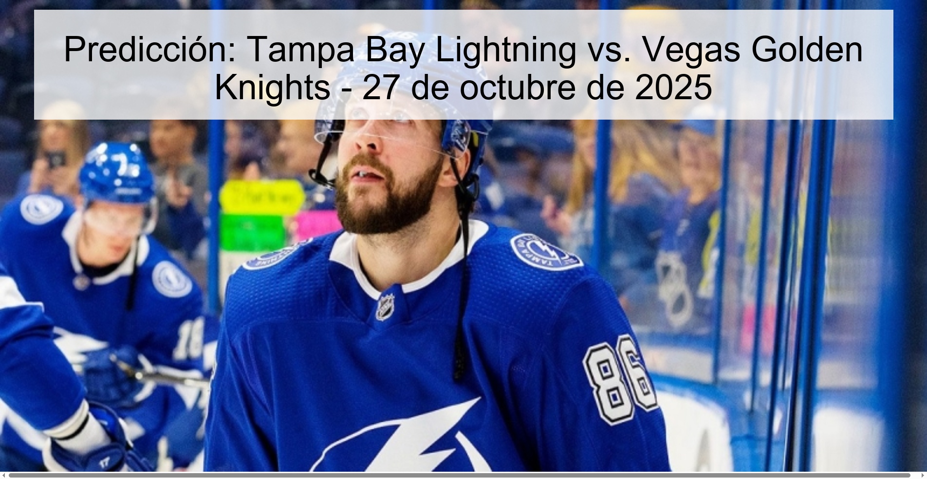 Prediction: Tampa Bay Lightning vs. Vegas Golden Knights – October 27, 2025
