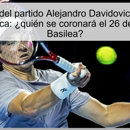 Pronóstico del partido Alejandro Davidovich Fokina vs João Fonseca: ¿quién se coronará el 26 de octubre en Basilea?