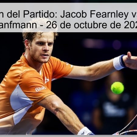 Predicción del Partido: Jacob Fearnley vs Yannick Hanfmann – 26 de octubre de 2025