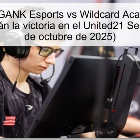 Predicción GANK Esports vs Wildcard Academy: ¿Los turcos lograrán la victoria en el United21 Season 40? (27 de octubre de 2025)