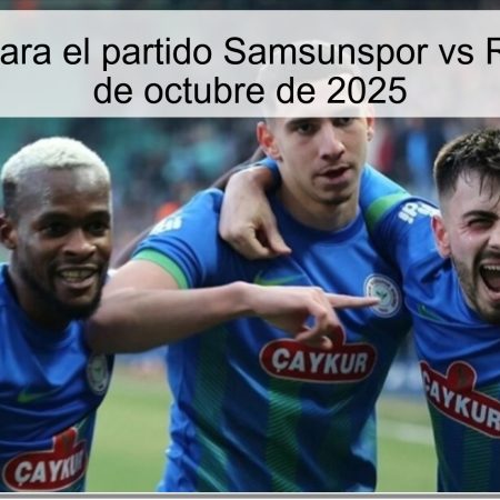 Predicción para el partido Samsunspor vs Rizespor – 27 de octubre de 2025