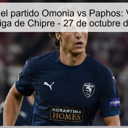 Predicción del partido Omonia vs Paphos: Victoria local en la Liga de Chipre – 27 de octubre de 2025