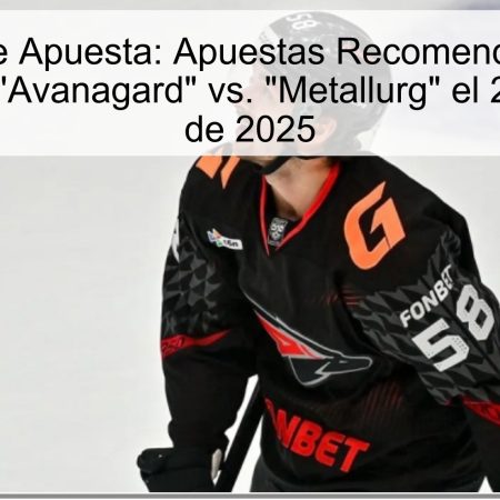 Predicción de Apuesta: Apuestas Recomendadas para el Partido AHL “Avanagard” vs. “Metallurg” el 27 de octubre de 2025