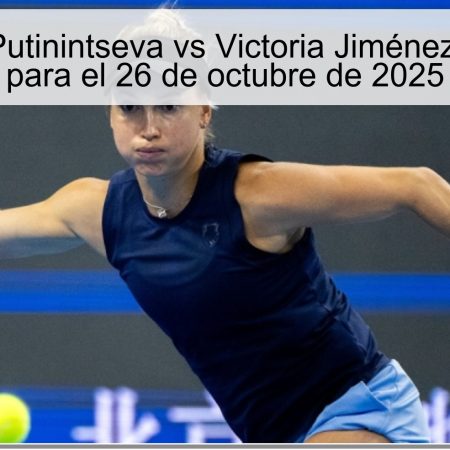Predicción Putinintseva vs Victoria Jiménez-Kasintseva para el 26 de octubre de 2025