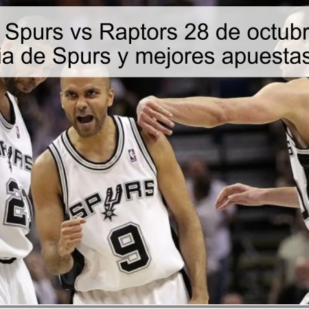 Predicción Spurs vs Raptors 28 de octubre de 2025: victoria de Spurs y mejores apuestas NBA