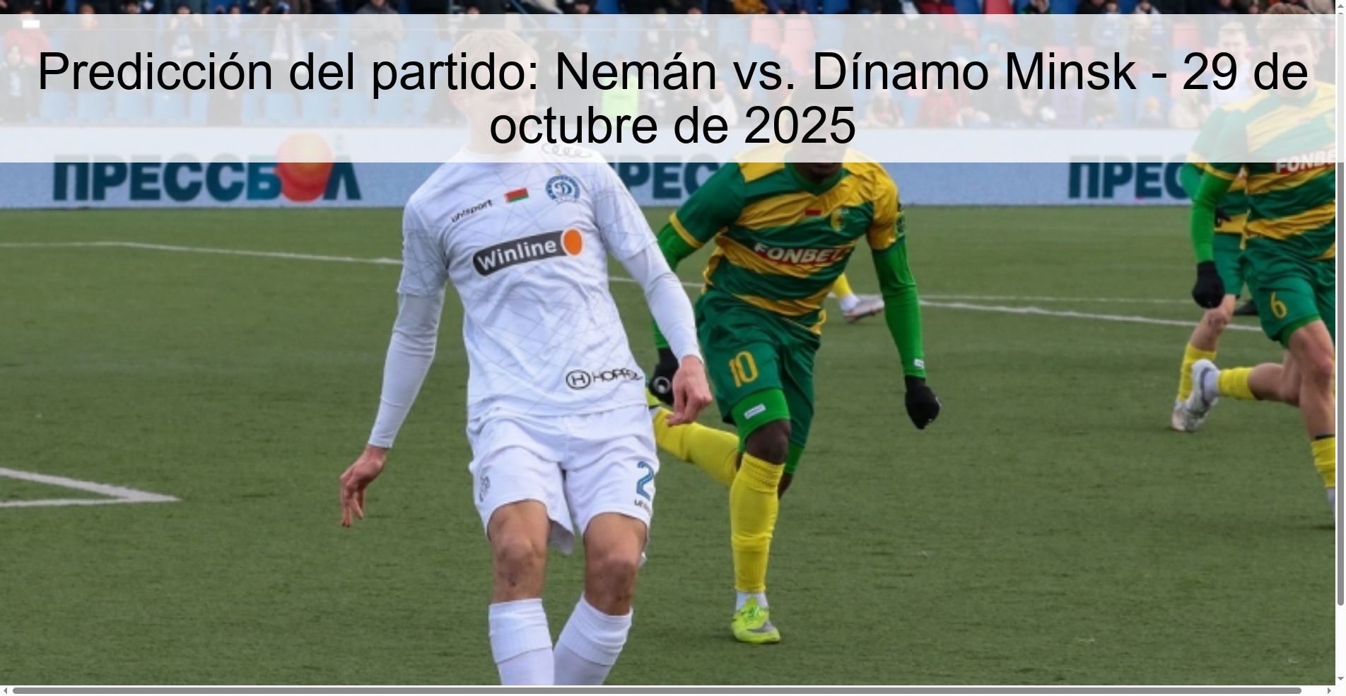Match prediction: Nemán vs. Dynamo Minsk - October 29, 2025