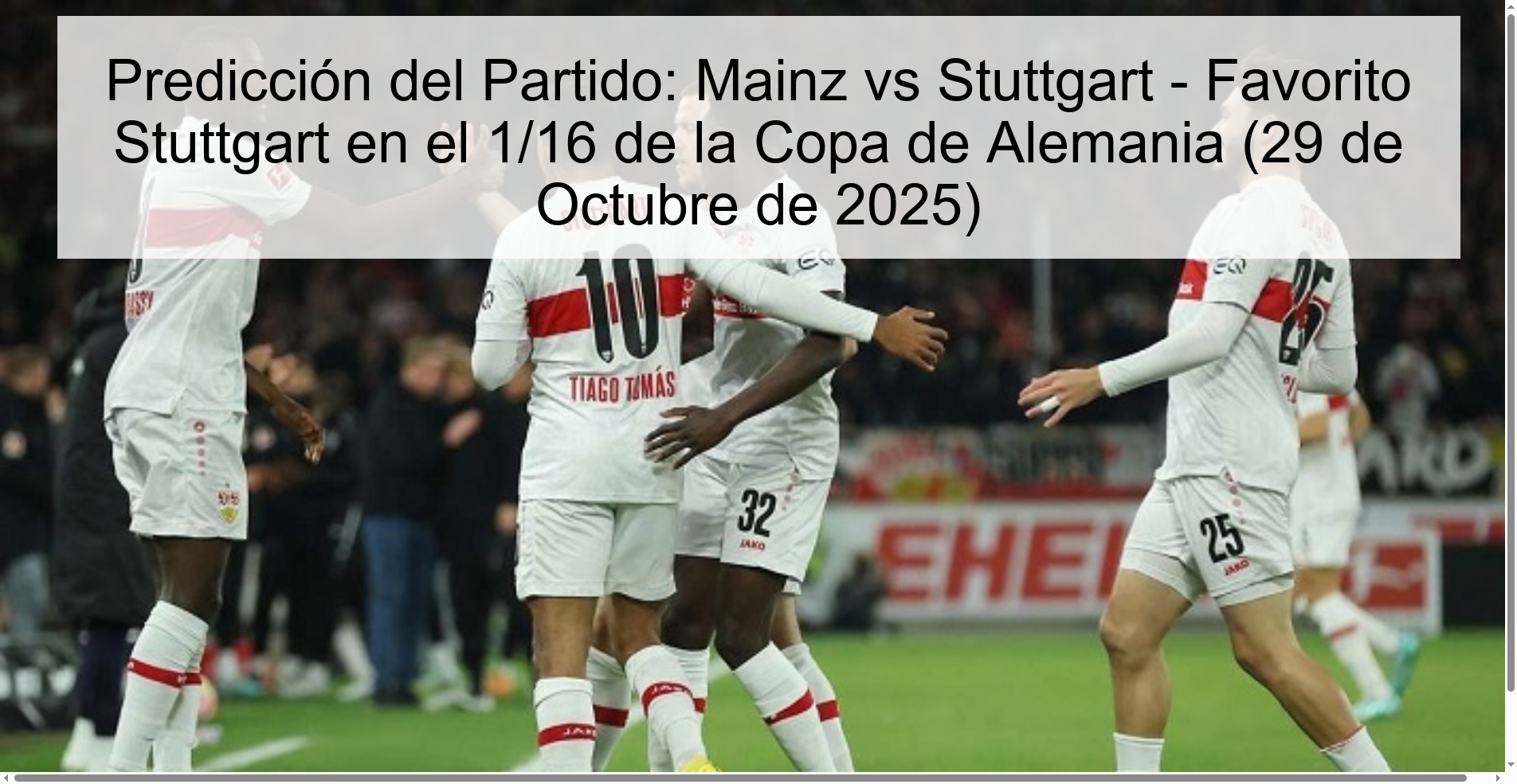 Match Prediction: Mainz vs Stuttgart - Favorite Stuttgart in the 1/16 of the German Cup (October 29, 2025) 1 317258