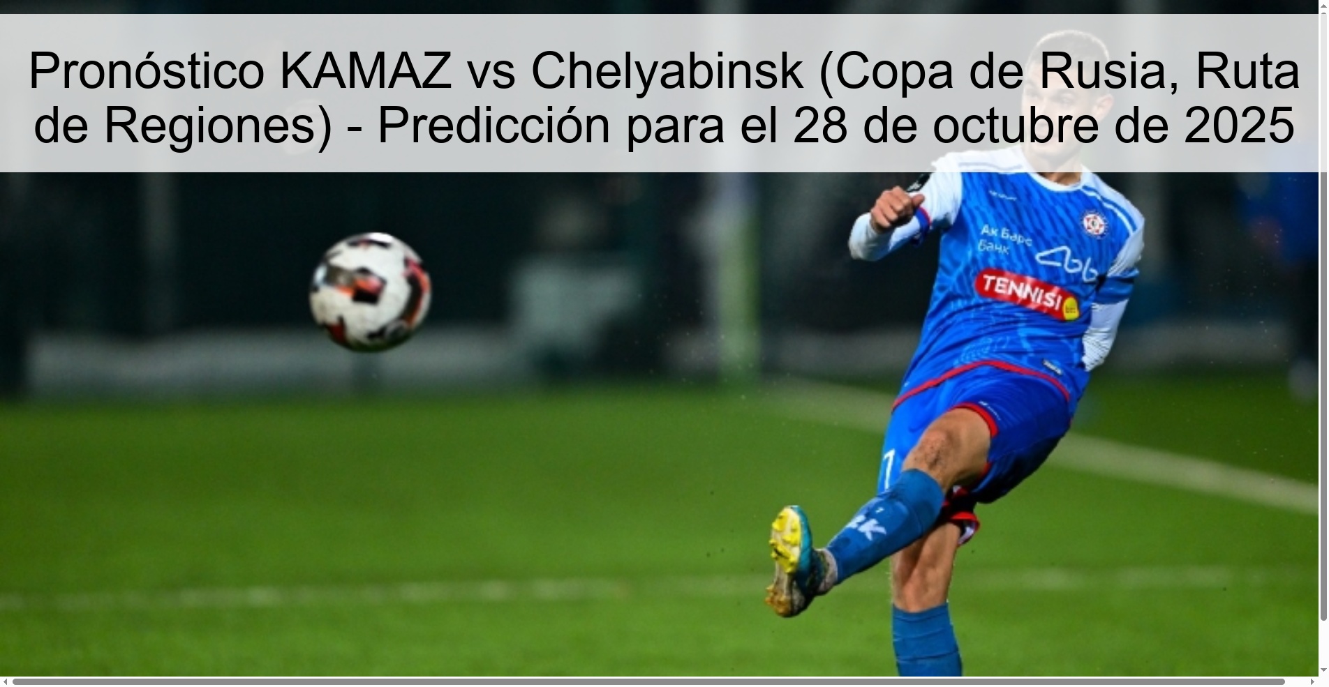 KAMAZ vs Chelyabinsk Prediction (Russian Cup, Regions Route) - Prediction for October 28, 2025