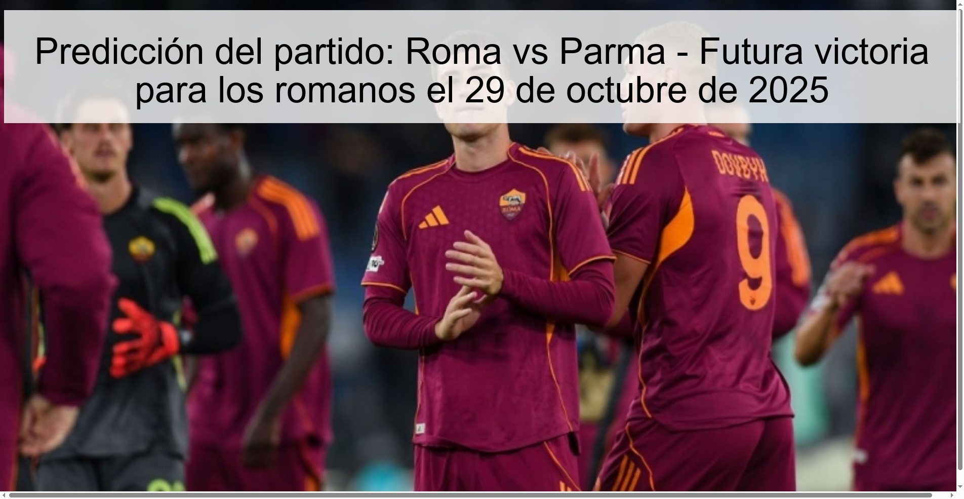 Match prediction: Rome vs Parma – Future victory for the Romans on October 29, 2025