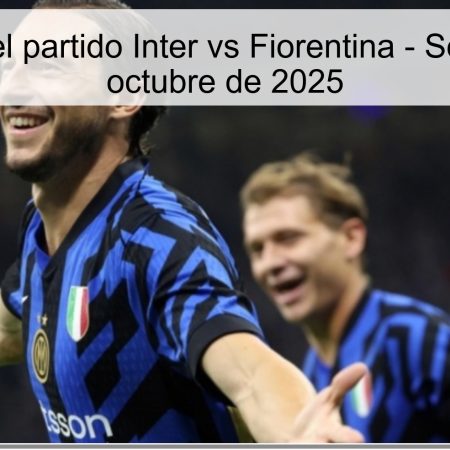 Predicción del partido Inter vs Fiorentina – Serie A – 29 de octubre de 2025