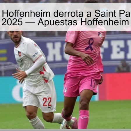 Predicción Hoffenheim derrota a Saint Pauli el 28 de octubre de 2025 — Apuestas Hoffenheim Saint Pauli
